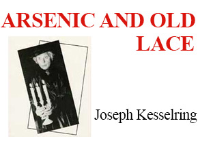 Arsenic & Old Lace new