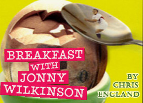 Breakfast With Johnny Wilkinson New