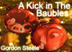 Kick in the Baubles new