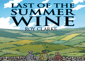 Last of the Summer Wine New