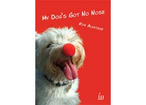 My Dog's Got No Nose